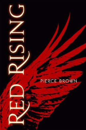 [Red Rising Saga 01] • Red Rising